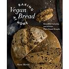 Shane Martin: Baking Vegan Bread at Home