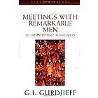 George Gurdjieff: Meetings with Remarkable Men: 2nd Series Men