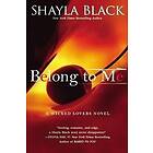 Shayla Black: Belong to Me