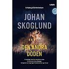 Johan Skoglund: Den andra döden