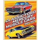 Donald Farr: The Complete Book of Classic Ford and Mercury Muscle Cars: 1961-197