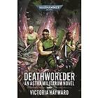 Victoria Hayward: Deathworlder