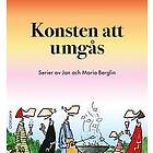 Jan Berglin, Maria Berglin: Konsten att umgås