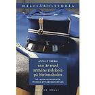 Anna Nyberg: 100 år med arméns ridskola på Strömsholm