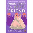 Emma R Alban: More than a Best Friend