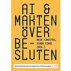 : AI & makten över besluten