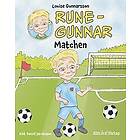 Louise Gunnarsson: Matchen