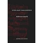 Sven-Olov Wallenstein: Adornos musik