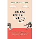 Joshua Fletcher: And How Does That Make You Feel?
