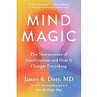 Dr James Doty: Mind Magic