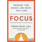 Pedram Shojai: Focus