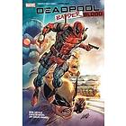 Rob Liefeld, Chad Bowers: Deadpool: Badder Blood