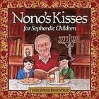 Flori Senor Rosenthal: Nono's Kisses for Sephardic Children