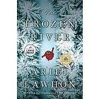 Ariel Lawhon: Frozen River