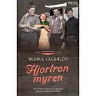 Ulrika Lagerlöf: Hjortronmyren