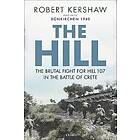 Robert Kershaw: The Hill