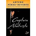 Arturo Perez-Reverte: Captain Alatriste