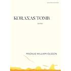 Magnus William-Olsson: Koraxas tomb