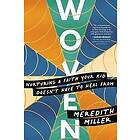 Meredith Miller: Woven