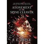 F E Bryce: Atonement of the Spine Cleaver