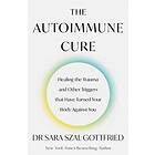 Sara Gottfried: The Autoimmune Cure