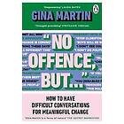 'No Offence, But...'