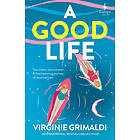 A Good Life