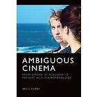 Ambiguous Cinema