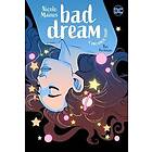 Bad Dream: A Dreamer Story
