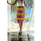 Beach House Summer: A Beach Read