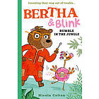 Bertha and Blink: Rumble in the Jungle