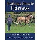 Breaking a Horse to Harness