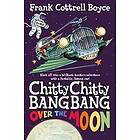 Chitty Chitty Bang Bang Over the Moon