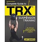 Complete Guide to TRX Suspension Training