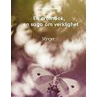 En drömbok, en saga om verklighet