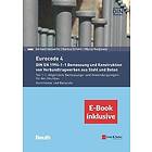 Eurocode 4 DIN EN 1994-1-1 Bemessung und Konstruktion von Verbundtragwerken aus Stahl und Beton, E-Book inklusive