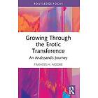 Growing Through the Erotic Transference