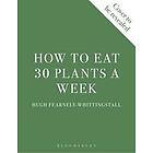 How to Eat 30 Plants a Week