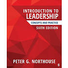 Introduction to Leadership: Concepts and Practice