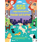 555 roliga klistermärken. Hundar och katter