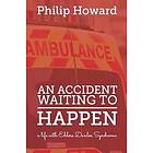 An Accident Waiting to Happen: a life with Ehlers Danlos syndrome