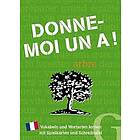 Donne-moi un A