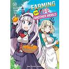 Farming Life in Another World Volume 10