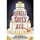 Heiress Takes All