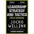 Leadership Strategy and Tactics