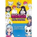 Manga målarbok : 120 charmiga manga- och anime-figurer