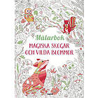 Målarbok. Magiska skogar och vilda blommor
