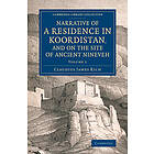 Narrative of a Residence in Koordistan, and on the Site of Ancient Nineveh