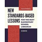 New Standards-Based Lessons for the Busy Elementary School Librarian