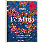 Persiana: Recipes from the Middle East & Beyond